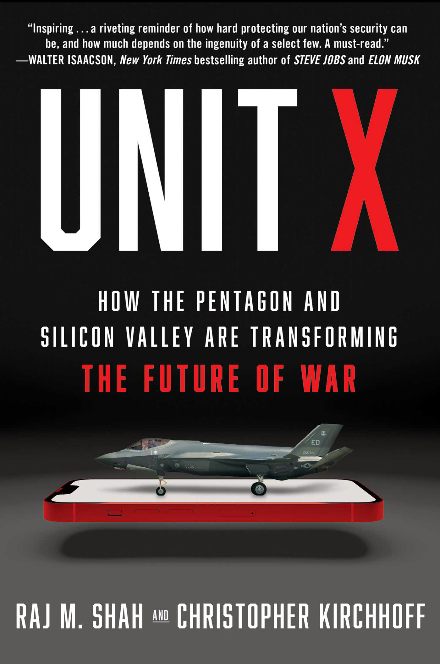 Cover for Unit X: how the Pentagon and Silicon Valley Are Transforming the Future of War Cover for Unit X: how the Pentagon and Silicon Valley Are Transforming the Future of War